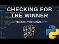 Beginner Python - Detecting A Win Tic Tac Toe Game Tutorial