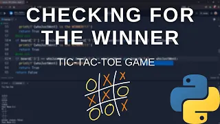 Beginner Python - Detecting A Win Tic Tac Toe Game Tutorial