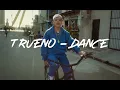 Trueno - Dance (Super Clean)