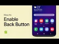 How To Enable Back Button On Android Device