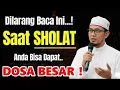 Lagu WASPADALAH‼️ Bacaan Yang Diharamkan Dalam Sholat Yang Justru Mendapatkan Dosa! Muslim Wajib Tau..😱