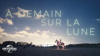 À Demain Sur La Lune | Official Trailer | Universal Documentaries