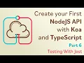 Create a NodeJS API with Koa and TypeScript -