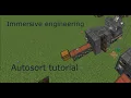 Excavator autosort tutorial for Immersive Engineering