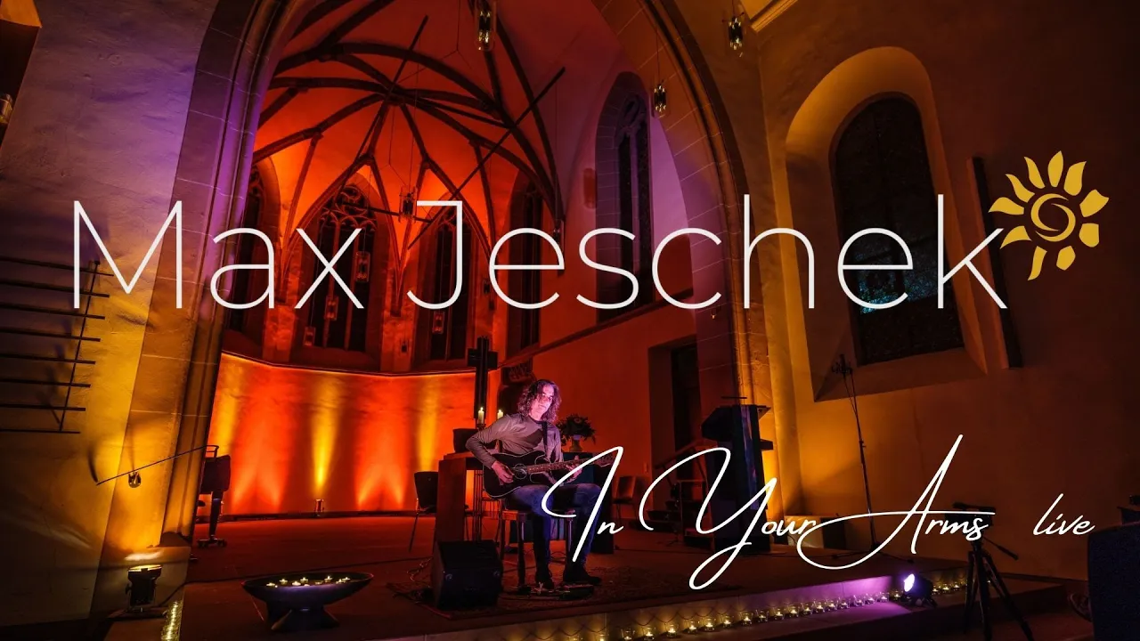 MAX JESCHEK - In Your Arms live 2021 MAX JESCHEK - In Your Arms live 2021