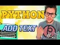 Python tutorial 2019 ADD TEXT
