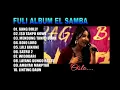 Download Lagu FULL ALBUM EL SAMBA OSLO