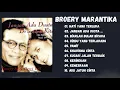 Lagu BROERY MARANTIKA LAGU TERPOPULER LAGU NOSTALGIA LAGU LAWAS 