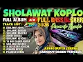 Lagu KUMPULAN SHOLAWAT KOPLO PENARIK REZEKI‼️SUARA JERNIH BASS ULEM‼️SHOLAWAT ORGEN TUNGGAL FULL BASS