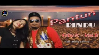 Download Lagu Ambon Terbaru | PANTUN RINDU - FEBBY K ft Visi B ( Official Music Video ) MP3
