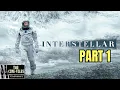 INTERSTELLAR 2014 Analysis and Breakdown Part 1