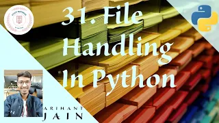 31 File Handling in Python Python Tutorial By Arihant Jain Study Material