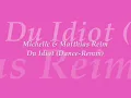 Michelle & Matthias Reim - Du Idiot