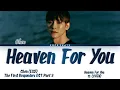 Download Lagu 첸 (CHEN) EXO - Heaven For You (소방서 옆 경찰서 OST) The First Responders OST 3 Lyrics/가사 [Han|Rom|Eng]