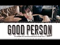 Lagu HAECHAN - 'GOOD PERSON (2022)' [좋은 사람(2022)] ‘Friends OST Part. 1’ Lyrics [Color Coded_Han_Rom_Eng]