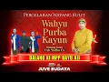 Lagu 🔴 WAYANG KULIT KI BAYU AJI - BINTANG TAMU CAK YUDHO CS - WAHYU PURBA KAYUN (REC)