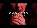 Download Lagu Caskets - Closure (OFFICIAL VISUALISER)