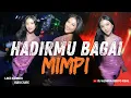 Download Lagu FUNKOT - HADIRMU BAGAI MIMPI NEW 2025 BY DJ ALMIRA BERTO