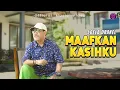Download Lagu Loela Drakel - Maafkan Kasihku (Official Music Video)