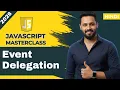 JavaScript Tutorial in Hindi Event Delegation in JavaScript Interview Questions