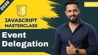 JavaScript Tutorial in Hindi Event Delegation in JavaScript Interview Questions