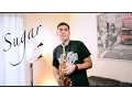Lagu Sugar Maroon 5 - sax cover video by Antonio Braga (antoniobragasax)