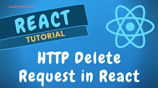 43 Implement Axios HTTP Delete Request in the React Components - ReactJS