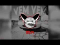 Vem Vem - (Extreme Slowed) phonk/funk🎵🔥🔥