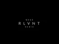 WEGZ-RLVNT-REMIX