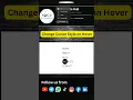 How to create change cursor style on hover