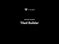 Getting Started with Tiled Tiled Builder Tour