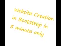 Using Bootstrap How to create any Website in 5 minutes Tutorial for absolute beginners