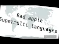 Download Lagu Bad apple Super multi language