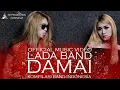 Download Lagu LADA BAND - DAMAI ( Official Music Video )