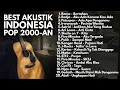 Lagu LAGU POP 2000-AN INDONESIA AKUSTIK HITS DI CAFE YANG BIKIN NOSTALGIA | Playlist Full Album Pagi Hari