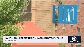 Landmark Credit Union working to expand