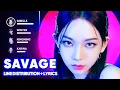 Lagu aespa - Savage (Line Distribution + Lyrics Karaoke)