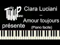 Clara Luciani - Amour toujours (Piano facile)