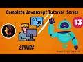 Mastering Strings in JavaScript Useful Methods Every Beginner Must Know