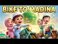 Lagu The Bike to Madinah | Islamic Kids Nasheed | Bismillah \u0026 Allahu Akbar Rhymes for Muslim Children