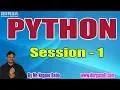PYTHON Online Training Tutorials Session - 1 by Mr Nagoor Babu On 12-07-2019 10AM