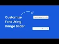 Custom Font Size Using Range Slider in HTML