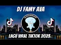 Download Lagu DJ FAMY AVA REMIX VIRAL TIKTOK JEDAG JEDUG FULL BASS TERBARU 2023