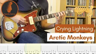 Crying Lightning Arctic Monkeys Guitar Cover 9 With Tabs 