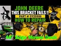 John Deere 48 Edge Deck Bracket Failure GY20986 - Easy Repair