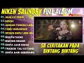 JAUH KO PERGI (sa ceritakan pada bintang bintang) - NIKEN SALINDRY FULL ALBUM TRENDING DANGDUT