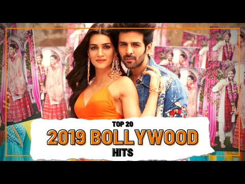 Download MP3 Top 20 2019 BOLLYWOOD HITS