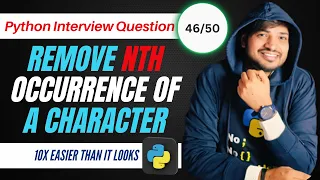 How To Remove Nth occurrence of the character from a string Python Interview question Most asked