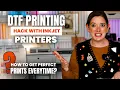 DTF Printing with an Inkjet Printer Ultimate Guide Tips