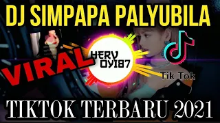 dj simpapa polyubila tik tok remix terbaru full bass 2021